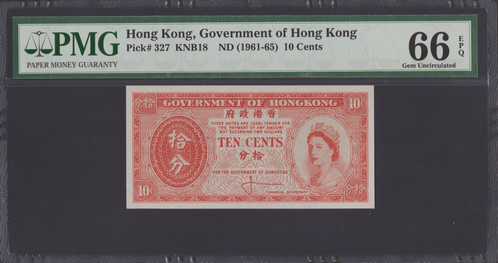 Hong Kong GOV 10 Cents ND (1961-65) P 327 UNC PMG 66 EPQ
