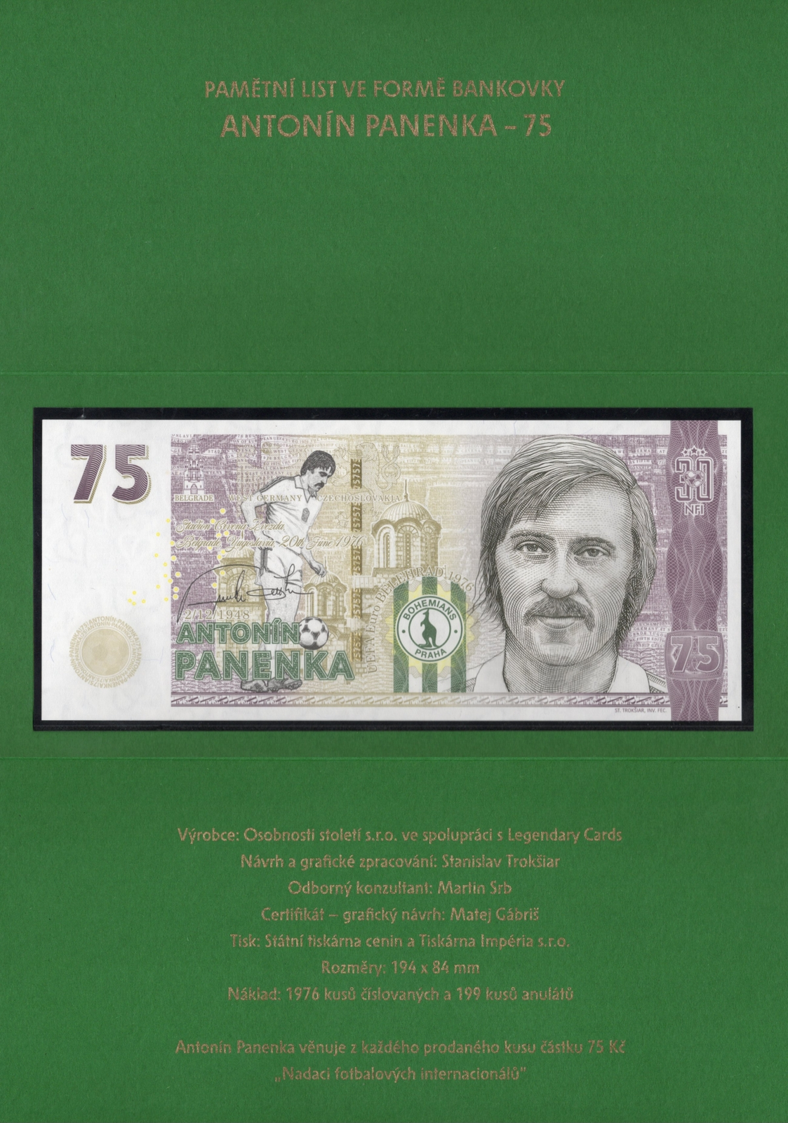 Czech Republic 75 Unit 1976 COMM. Antonin Panenka UNC LOW S/N 000XXX With Folder