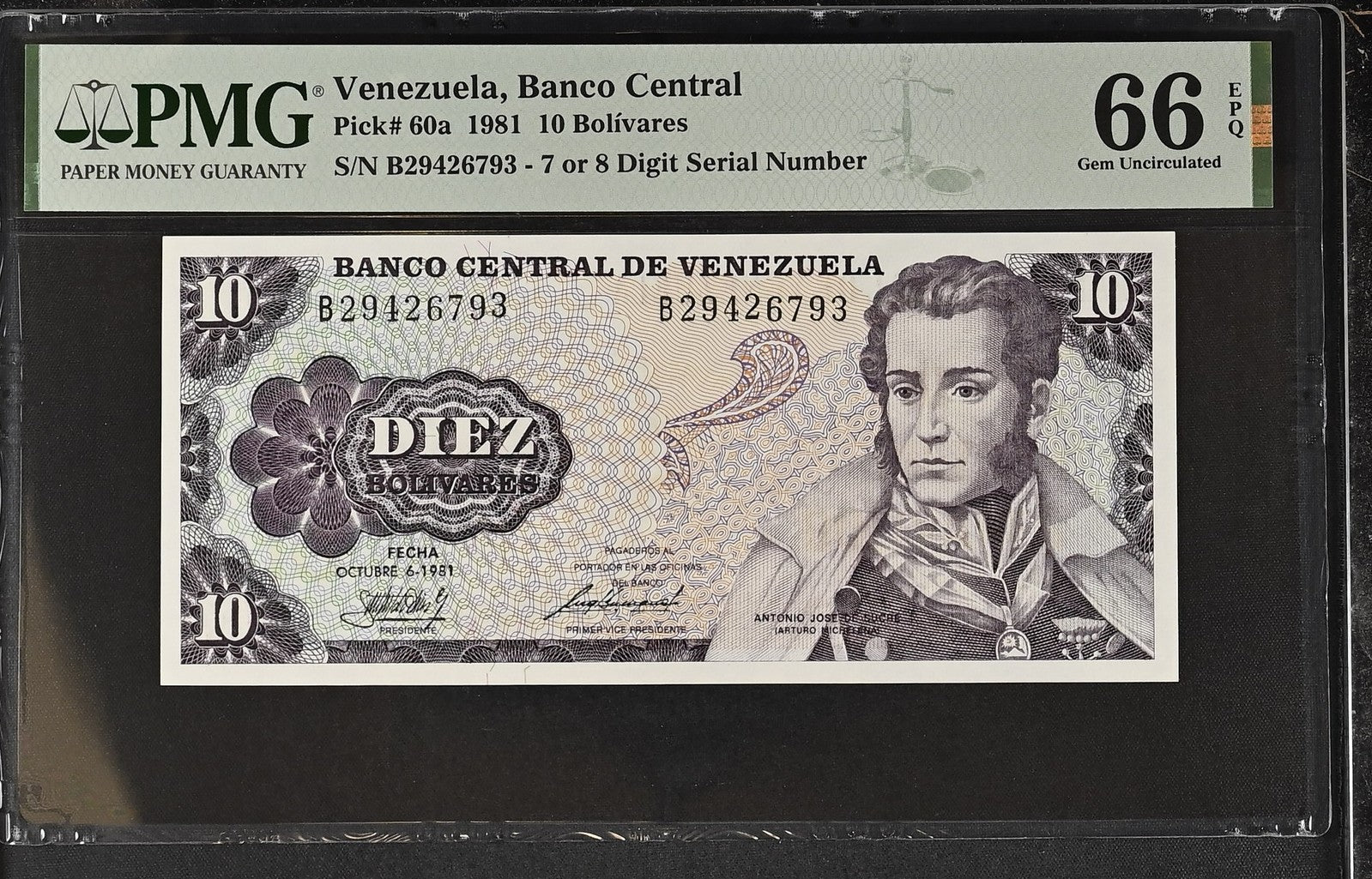Venezuela 10 Bolívares 1981 P 60a 7 or 8 Digit S/N UNC PMG 66 EPQ 3rd TOP POP