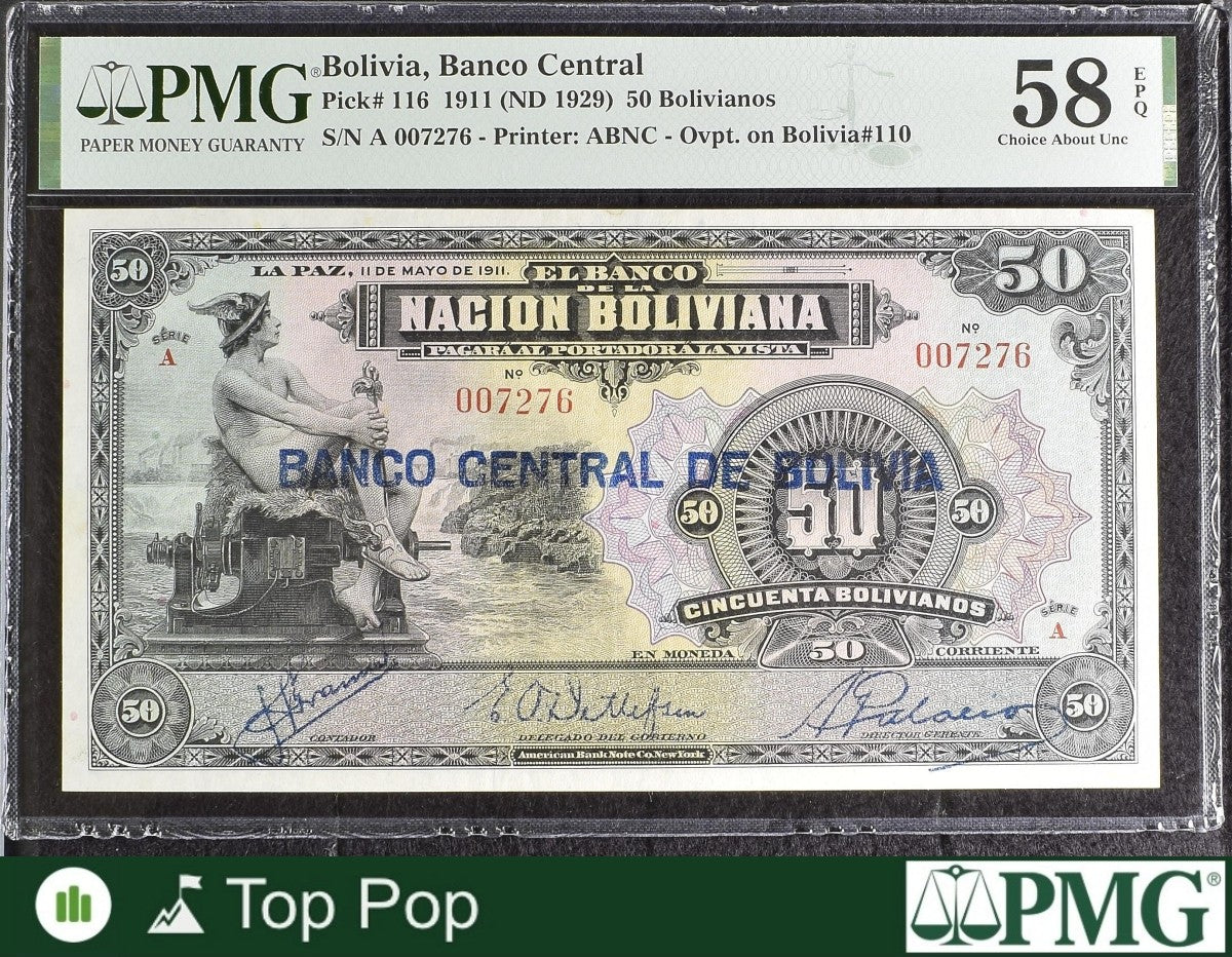 Bolivia 50 Bolivianos 1911 (ND 1929) P 116 AU PMG 58 EPQ LOW S/N 007276 TOP POP