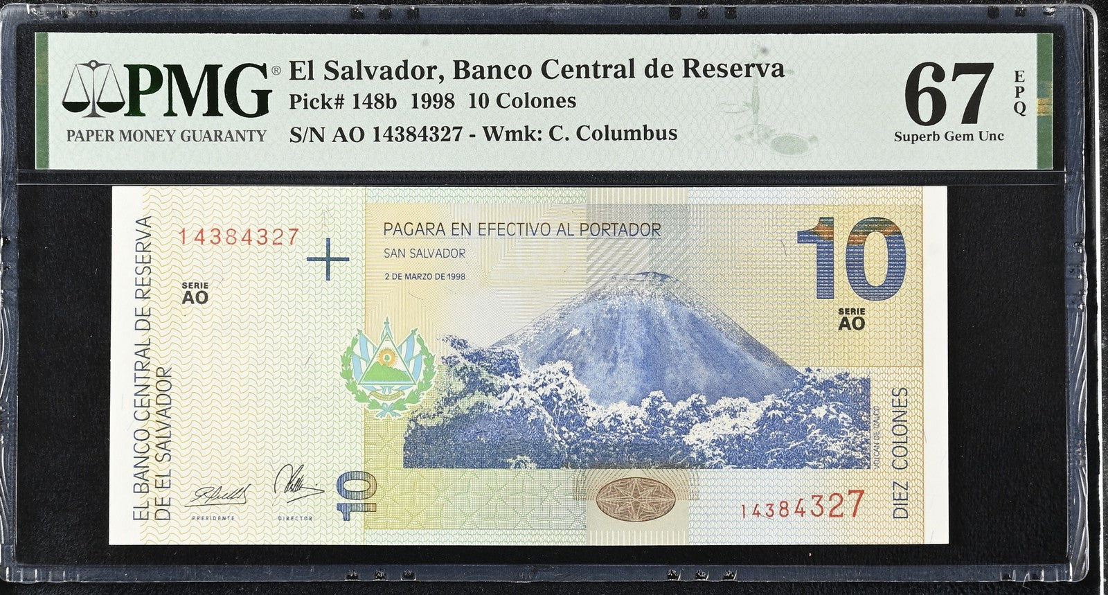 El Salvador 10 Colones 1998 P 148b UNC PMG 67 EPQ 2nd TOP POP