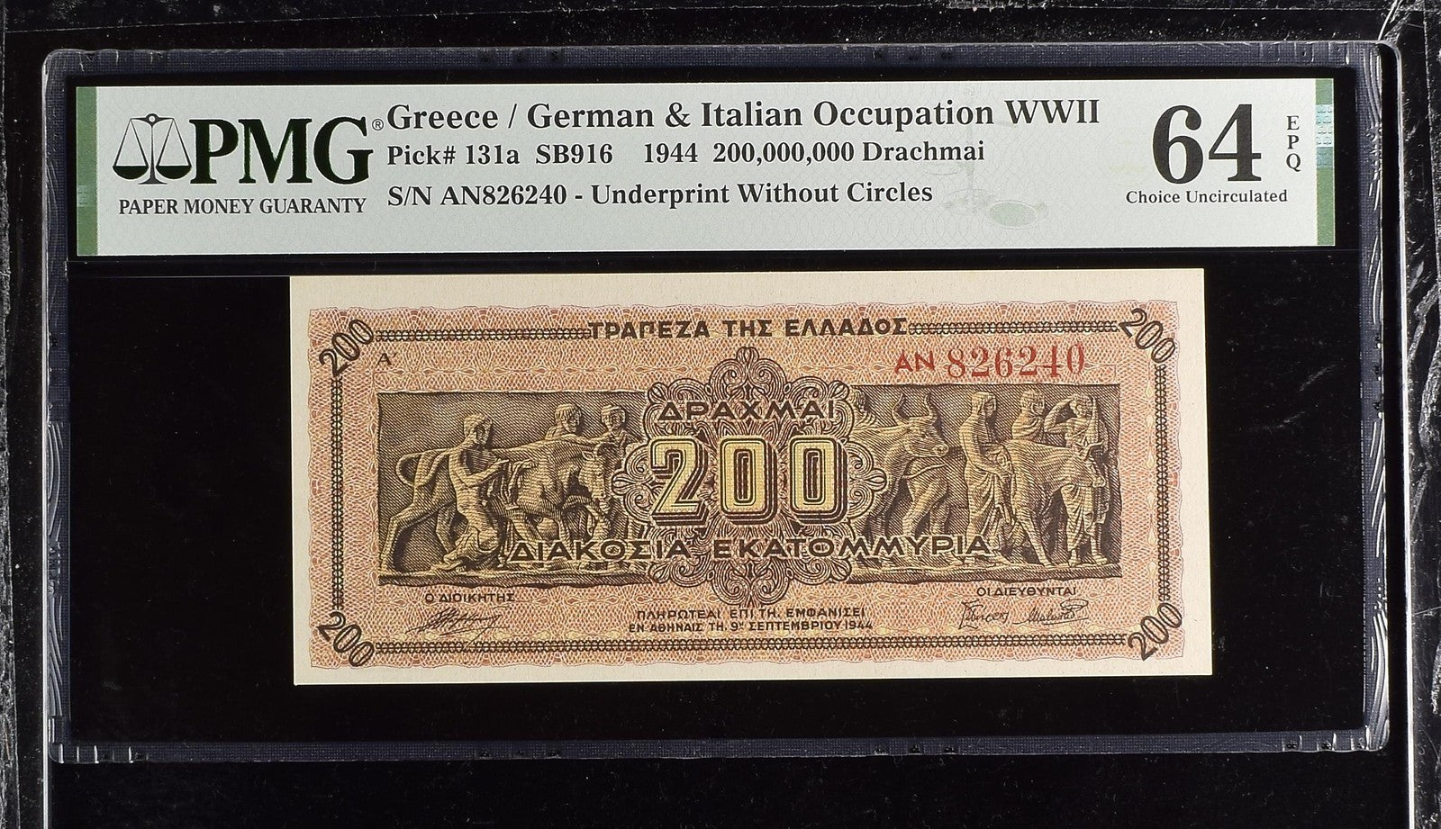 Greece 200000000 Drachmai 1944 P 131a WWII UNC PMG 64 EPQ