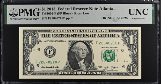 USA Fedral Reservee Note Alanta 1 Dollar 2013 P 3002-F HKINF June 2025 UNC PMG